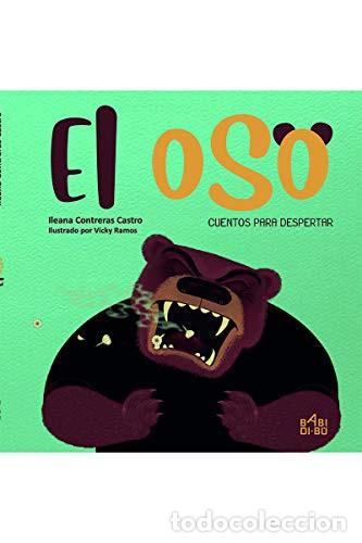 B&uuml;cher: El oso - Contreras Castro, Ileana, Ramos, Vicky