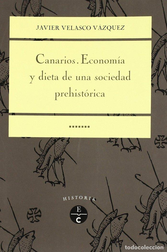 B&uuml;cher: ECONOMIA Y DIETA DE LA POBLACION PREHISTORICA DE GRAN CANAR - VELASCO VAZQUEZ, JAVIER