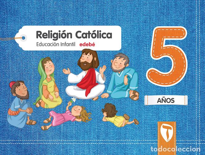 Livros: Religi&oacute; cat&ograve;lica, 5 a&ntilde;os Educaci&oacute; Infantil La catedral ; Los derechos de la infancia - Edeb&eacute;, Obra C