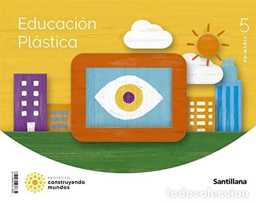 Livros: PLASTICA 5&ordm;EP 22 CONSTRUYENDO MUNDOS - AA.VV