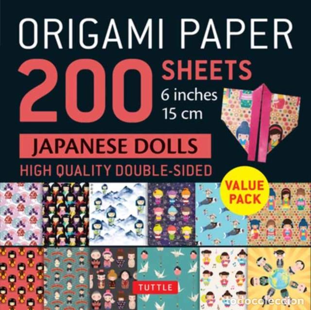 Livros: ORIGAMI PAPER 200 SHEETS JAPANESE DOLLS 6&rdquo; (15 CM) - TUTTLE STUDIO