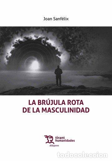 Libros: BRUJULA ROTA DE LA MASCULINIDAD,LA - AA.VV