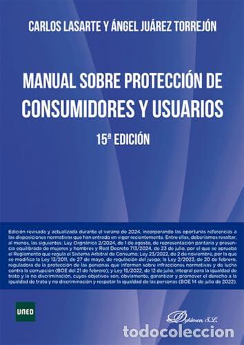 Libros: Manual sobre protecci&oacute;n de consumidores y usuarios - Carlos Lasarte &Aacute;lvarez, &Aacute;ngel Ju&aacute;rez Torrej&oacute;n