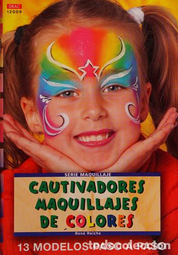 Livres: Cautivadores maquillajes de colores - Ren&eacute; Reiche