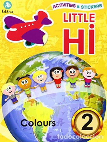 Livres: Little Hi 2 Colors : Activities & Stickers - Rosa Mar&iacute;a Mart&iacute;