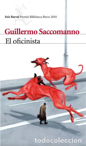 Livres: El oficinista - Guillermo Saccomanno