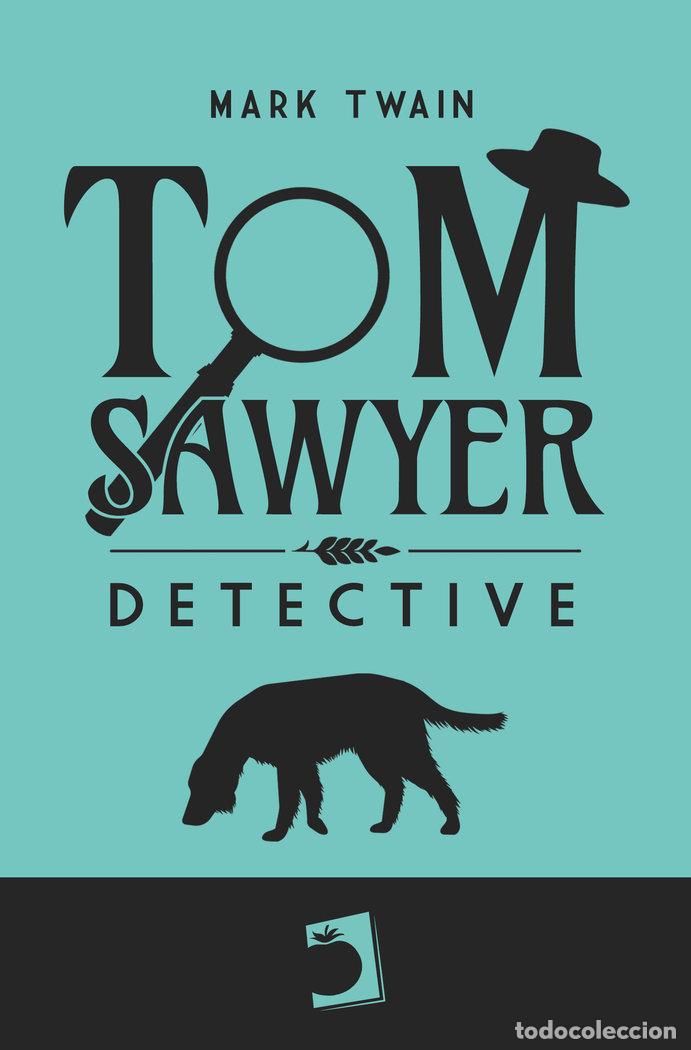 Libri: TOM SAWYER DETECTIVE - TWAIN, MARK