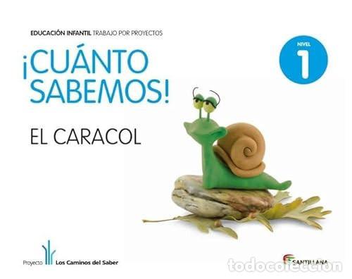 Libri: CUANTO SABEMOS ES CARACOL EDUC INFANTIL 3 A&Ntilde;OS TRABAJO POR PROYECTOS LOS CAMINOS DEL SABER SANTILLAN