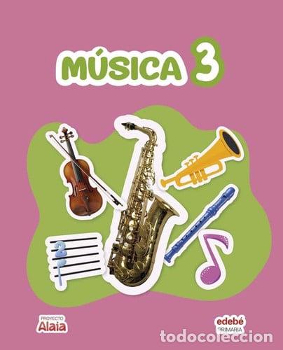 Livres: MUSICA 3&ordm;EP CANARIAS 26 ALAIA - EDEBE, OBRA COLECTIVA