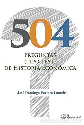 Livres: 504 preguntas (tipo test) de historia econ&oacute;mica - Jos&eacute; Domingo Portero Lameiro