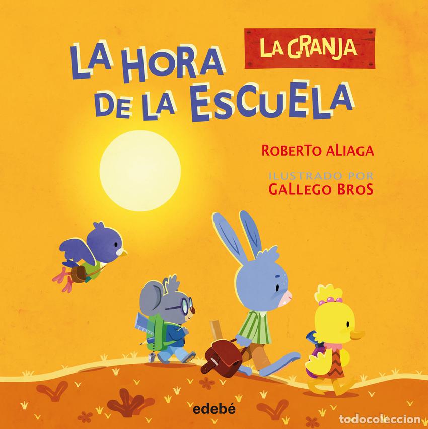 B&uuml;cher: LA HORA DE LA ESCUELA - Aliaga, Roberto