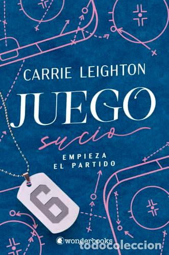 books: JUEGO SUCIO - LEIGHTON, CARRIE