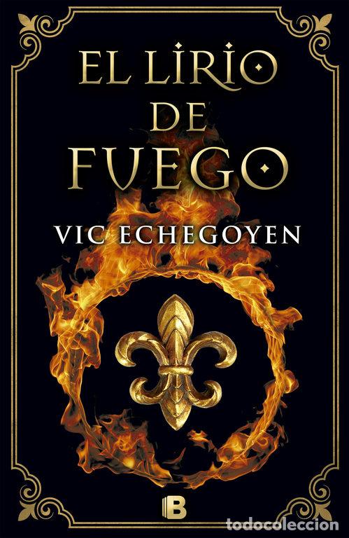 books: LIRIO DE FUEGO,EL - ECHEGOYEN, VIC