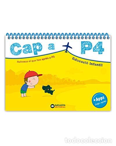 Libros: Cap a P4, Educaci&oacute; Infantil refresca el que has apr&egrave;s a P3 - Riera, Ester