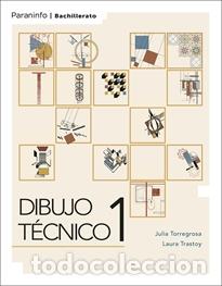 Libros: DIBUJO T&Eacute;CNICO 1. LOMLOE - TORREGROSA SA&Ntilde;UDO, JULIA