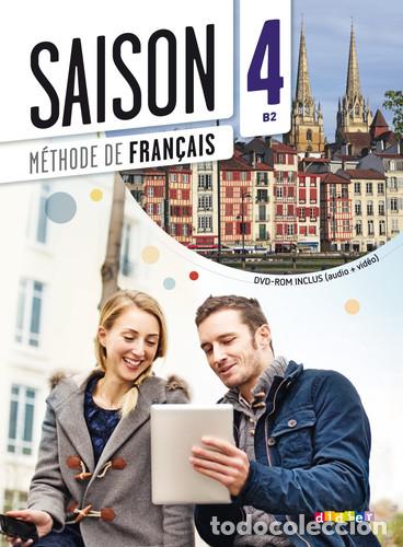 books: @Saison m&eacute;thode de fran&ccedil;ais ; grands adolescents et adultes. B2 / S&eacute;bastien Durietz, Pauline Martin,