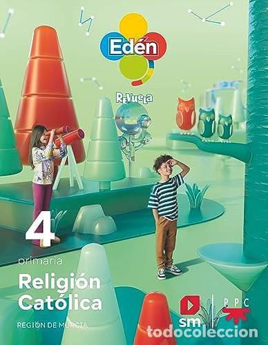 books: RELIGION CATOLICA 4&ordm;EP MURCIA EDEN 23 - AA.VV