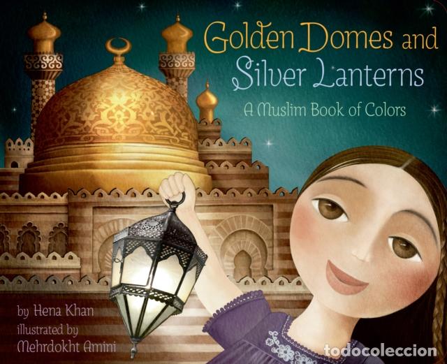 books: GOLDEN DOMES AND SILVER LANTERNS - KHAN, HENA