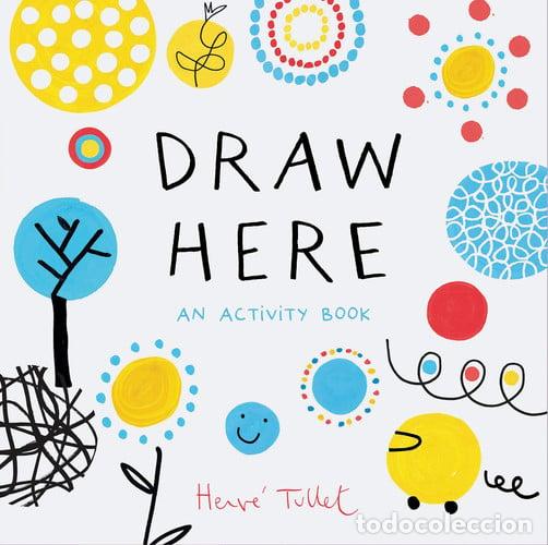 Libri: Draw Here An Activity Book (Interactive Children's Book for Preschoolers, Activity Book for Kids Age