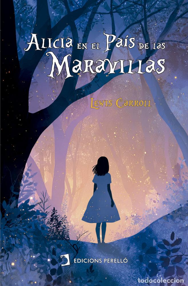 books: ALICIA EN EL PAIS DE LAS MARAVILLAS - CARROLL, LEWIS
