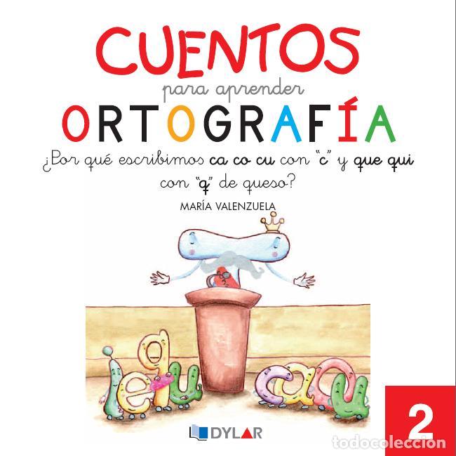 Libri: CUENTOS PARA APRENDER ORTOGRAF&Iacute;A - Valenzuela G&oacute;ngora, Mar&iacute;a