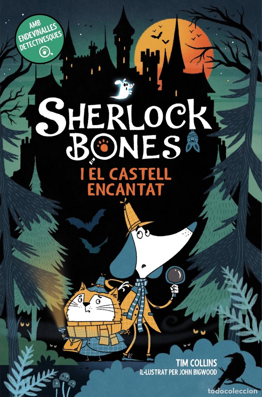 Libri: SHERLOCK BONES I EL CASTELL ENCANTAT - COLLINS, TIM