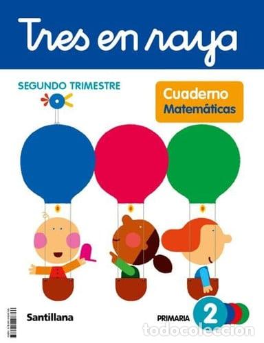 B&uuml;cher: MATEMATICAS CUADERNO 2 2&ordm;EP 23 TRES EN RAYA - AA.VV