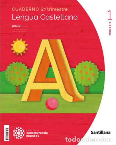 books: LENGUA CUADERNO 2 1&ordm;EP PAUTA 23 CONSTRUYENDO MUNDOS - AA.VV