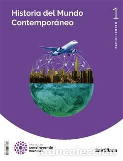 books: Historia del Mundo Contempor&aacute;neo Bachillerato [Primer curso] : Proyecto construyendo mundos - Depart