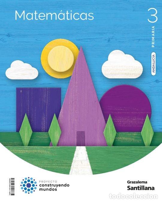 books: MATEMATICAS 3&ordm;EP ANDALUCIA 23 CONSTRUYENDO MUNDOS - AA.VV
