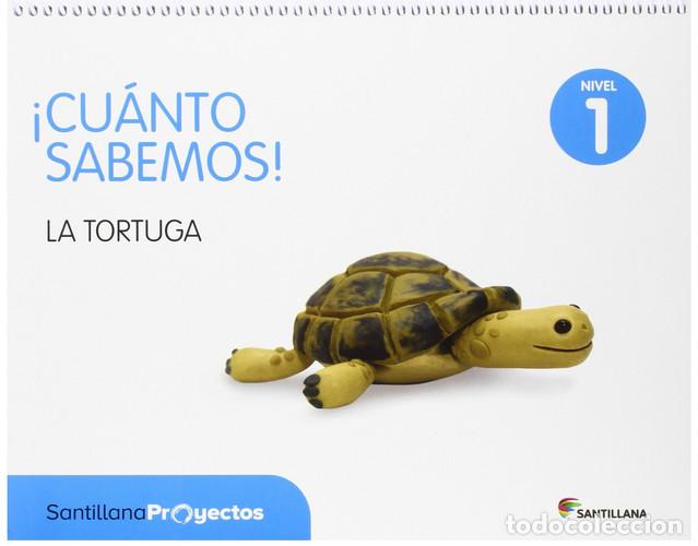 books: La tortuga, nivel 1 &iexcl;Cu&aacute;nto sabemos! : Santillana proyectos - Varios autores