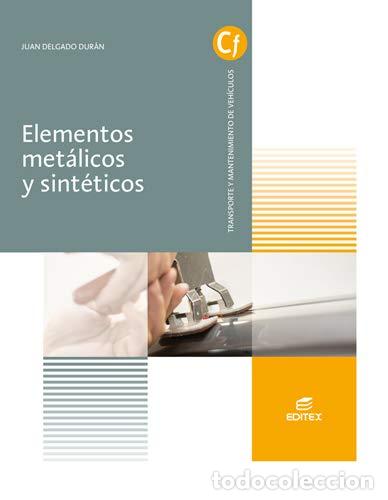 books: Elementos met&aacute;licos y sint&eacute;ticos - Juan Delgado Dur&aacute;n