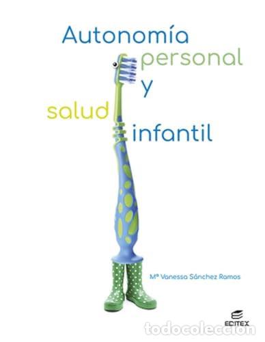 Livres: Autonom&iacute;a personal y salud infantil - S&aacute;nchez Ramos, Mar&iacute;a Vanessa