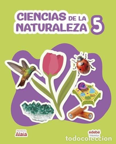 B&uuml;cher: CIENCIAS NATURALES 5&ordm;EP 26 ALAIA - EDEBE, OBRA COLECTIVA