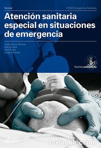 B&uuml;cher: Atenci&oacute;n sanitaria especial en situaciones de emergencia - J. A. Moreno, A. Campos, M. Fabra, S. Mar