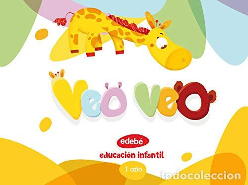 B&uuml;cher: Veo veo, 1 a&ntilde;o Educaci&oacute;n Infantil - Edeb&eacute;, Obra Colectiva