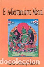 B&uuml;cher: ADIESTRAMIENTO MENTAL, EL - TSULTRIM, LOBSANG