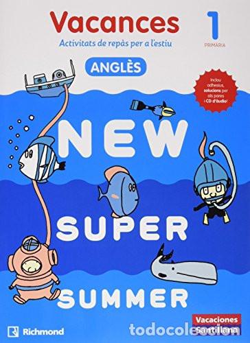 B&uuml;cher: Vacances, 1 Prim&agrave;ria angl&egrave;s, activitats de rep&agrave;s per a l'estiu : New super summer - Unknown