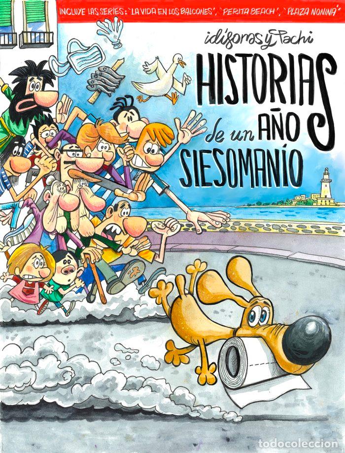 Libri: HISTORIAS DE UN A&Ntilde;O SIESOMANIO - ID&Iacute;GORAS, &Aacute;NGEL Y PACHI