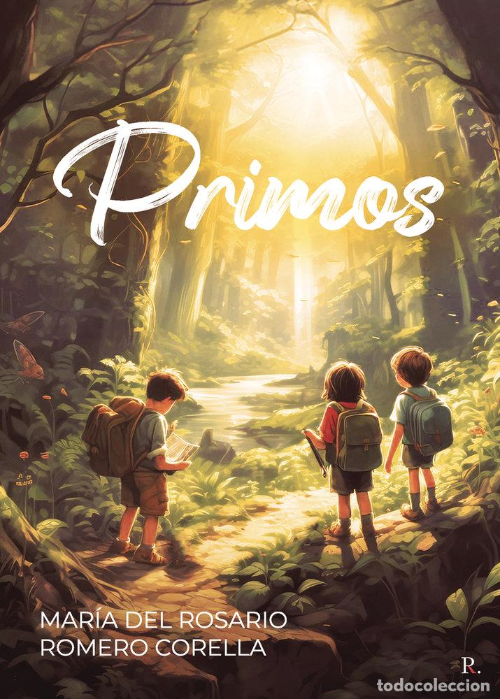 Livres: PRIMOS - ROMERO CORELLA, MAR&Iacute;A DEL ROSARIO