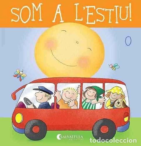 Livres: Som a l'estiu 0 - Teresa Sabat&eacute; i Rodi&eacute;, Rita Culla Perarnau