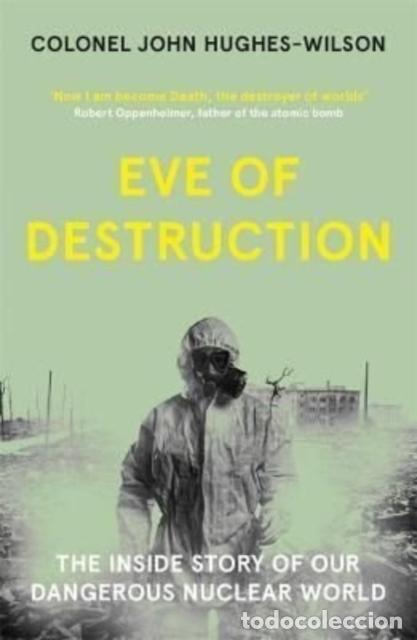 Libri: EVE OF DESTRUCTION - HUGHES-WILSON, COLONEL JOHN