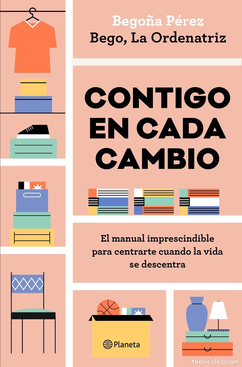 Libri: CONTIGO EN CADA CAMBIO - BEGO, LA ORDENATRIZ