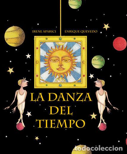 Libri: DANZA DEL TIEMPO,LA - APARICI MARTIN, IRENE