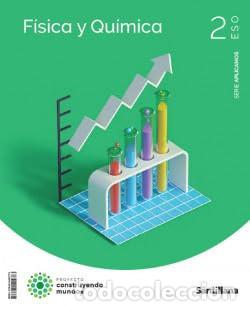 B&uuml;cher: FISICA Y QUIMICA 2&ordm;ESO APLICAMOS 23 CONSTRUYENDO MUNDOS - AA.VV