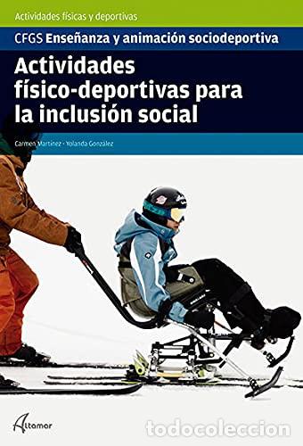 B&uuml;cher: Actividades f&iacute;sico-deportivas para la inclusi&oacute;n social - Carmen Mart&iacute;nez Villanueva