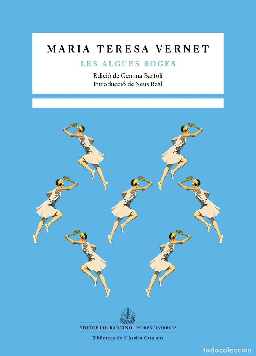B&uuml;cher: LES ALGUES ROGES - MARIA TERESA VERNET