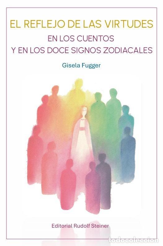 B&uuml;cher: EL REFLEJO DE LAS VIRTUDES - GISELA FUGGER