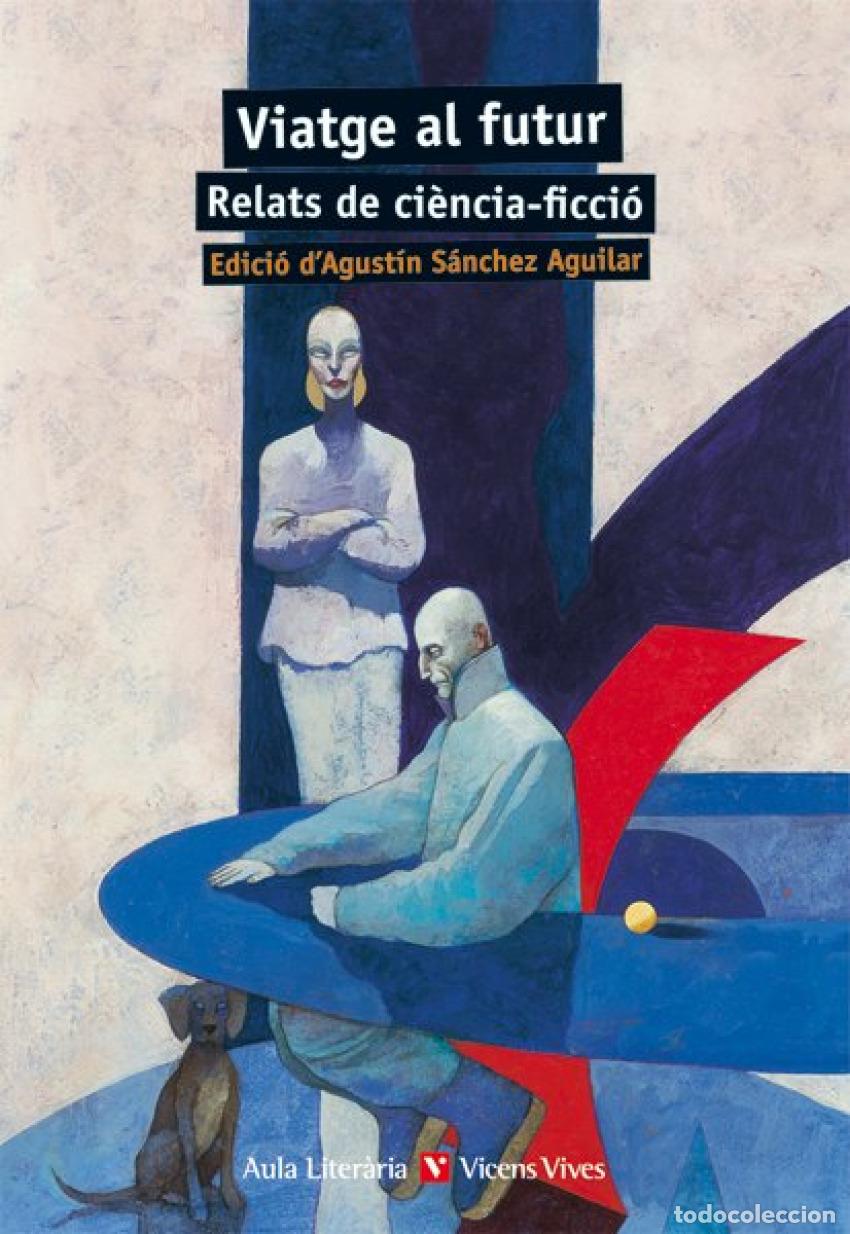 Libros: VIATGE AL FUTUR - Asimov, Isaac