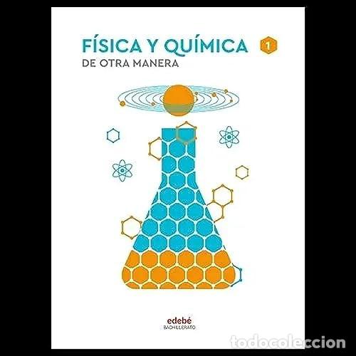 Livres: F&Iacute;SICA Y QU&Iacute;MICA I - Edeb&eacute;, Obra Colectiva
